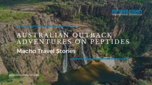 Australian Outback Adventures on Peptides Macho Travel Stories